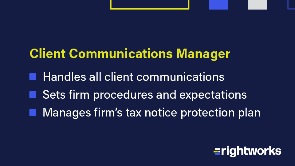 An image titled "Client Communications Manager" that lists the three responsibilities of the Client Communications Manager.