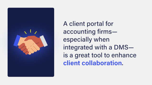 A pull quote that reads: A client portal for accounting firms—especially when integrated with a DMS—is a great tool to enhance client collaboration.